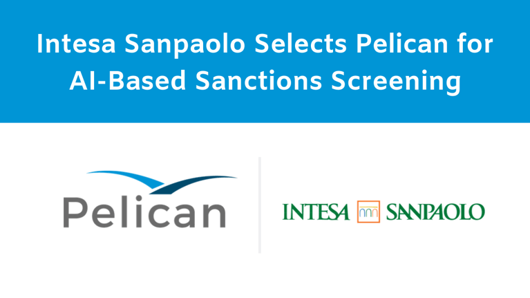Intesa Sanpaolo Selects Pelican for AI-Based Sanctions Screening